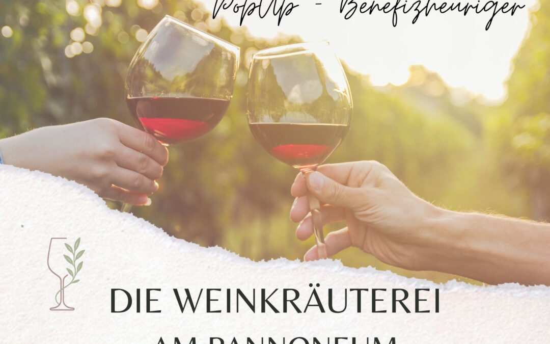 PopUp Benefizheuriger – Die Weinkräuterei